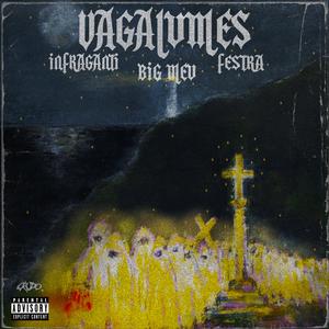 Vagalumes (feat. Big Meu & FLORAINFRAGANTI) (Explicit)