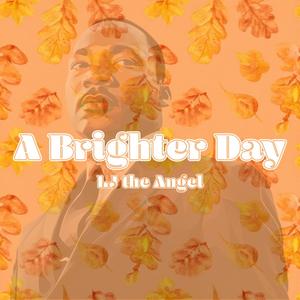A Brighter Day