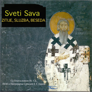 Sveti Sava - zitije, sluzba, beseda