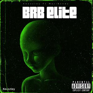 BRB Elite (feat. Maribxndz) [Explicit]