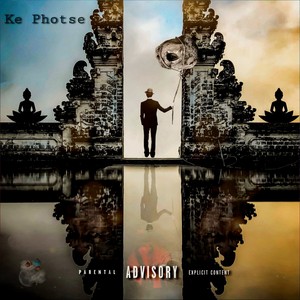 Ke Photse (Explicit)