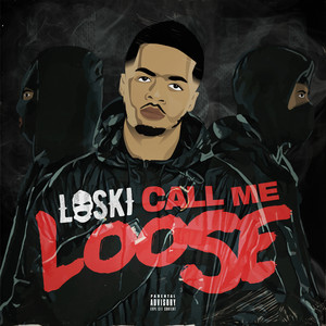 Call Me Loose (Explicit)