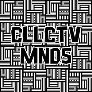 CLLCTV MNDS (Beats by Still Do)