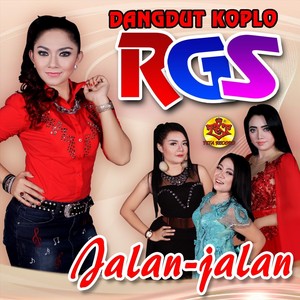 Dangdut Koplo Rgs Jalan Jalan (Live) [Explicit]