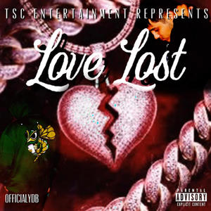 LOST LOVE (Explicit)