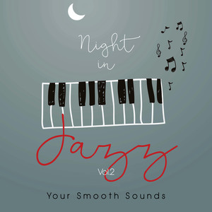 Night in Jazz Vol.2 Your Smooth Sounds