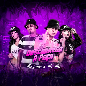 Descarrega a Peça(Brega Funk) (Explicit)