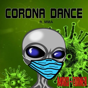 Corona Dance (Mars Turner Remix)
