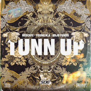 TUNN UP(feat. Young M.A and Kojo Funds) (Explicit)