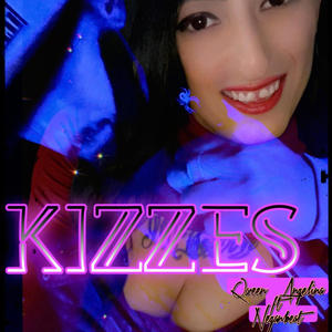 Kizzes (feat. Neganbeat) [Explicit]