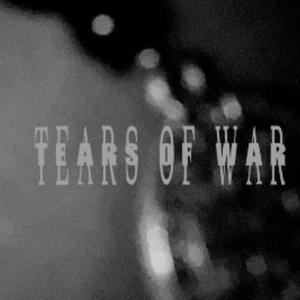 Tears of war (Explicit)