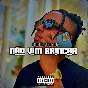 Não Vim Brincar (Explicit)