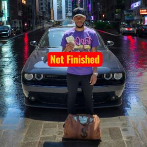 Not Finished (Explicit)