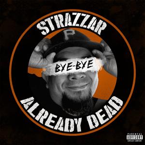 Already Dead (Explicit)