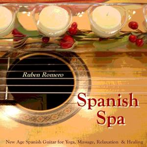 Spanish Spa Guitar (Spanish, Classical & New Age Flamenco Guitar for Massage, Spas, Yoga & Relaxatio