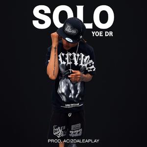 Solo (feat. Aci2daleaplay) (Explicit)
