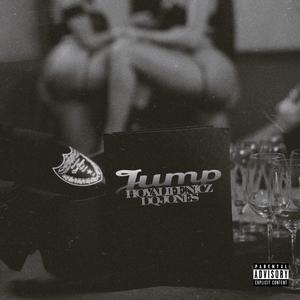 Jump (feat. DQ Jones) (Explicit)