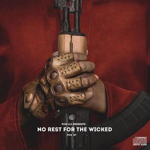 No Rest For The Wicked (Explicit)