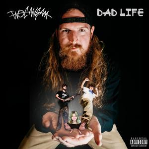 Dad Life (Explicit)