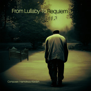 From Lullaby To Requiem