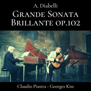 Grande Sonata Brillante, Op. 102 - I. Adagio - Allegro