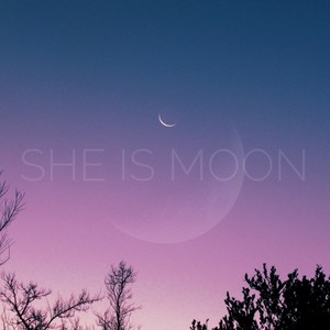 She Is Moon