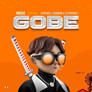 Gobe(feat. Hizrenice, Fizzyrhymes & Rainbow)