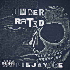 Underrated (Explicit)