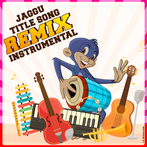 Jaggu Title Song (Remix Instrumental)