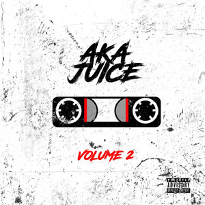 Aka Juice Vol. 2 (Explicit)