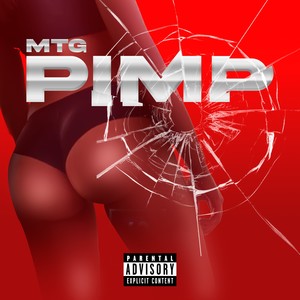 MTG P.I.M.P (Explicit)