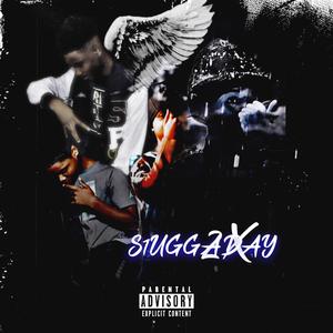 S1ugga Day (Explicit)