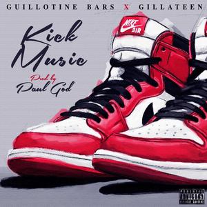 Kick Music (feat. Gillateen) [Explicit]