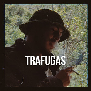 Trafugas (Explicit)