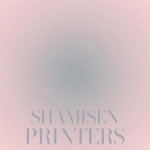 Shamisen Printers