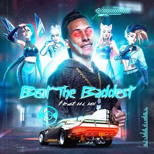 Beat The Baddest (feat. MC MN) [Explicit]