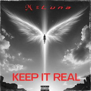 KEEP IT REAL (Explicit)