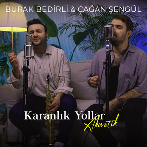 Karanlık Yollar (Akustik)