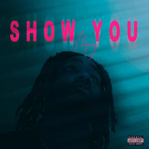 Show you