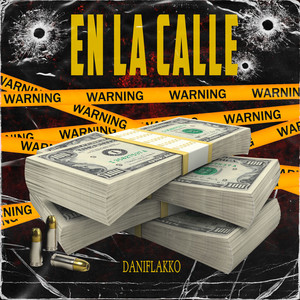 En La Calle (Explicit)