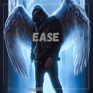 Ease (feat. Sway801) (Explicit)