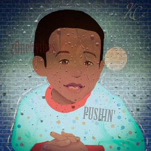 Pushin' (Explicit)