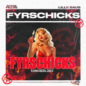 Fyrschicks (Explicit)