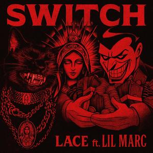 switch (feat. Lil Marc) (Explicit)