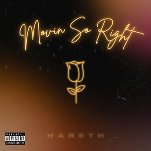 Movin so Right (Explicit)