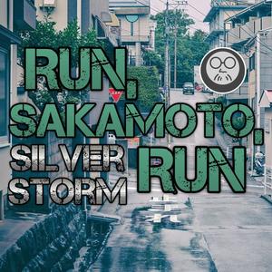 Run, Sakamoto, Run