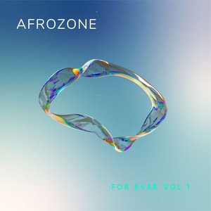 Afrozone for Ever, Vol.1