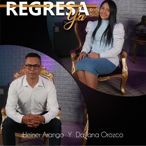 Regresa Ya (En Vivo)