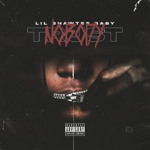 Trust Nobody (Explicit)