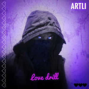 Love Drill (Explicit)